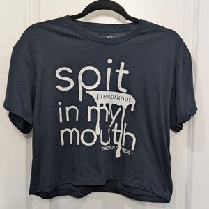 Spit Pre workout In My Mouth T-shirt
